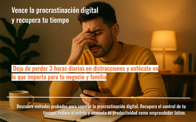Vence la procrastinación digital y recupera tu tiempo