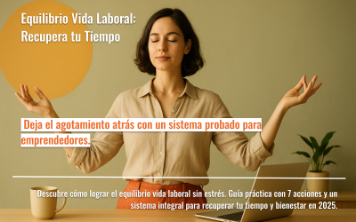 Equilibrio Vida Laboral: Recupera tu Tiempo