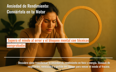 Ansiedad de Rendimiento: Conviértela en tu Motor