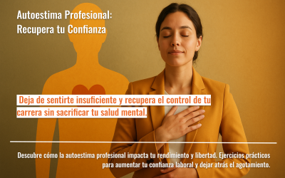 Autoestima Profesional: Recupera tu Confianza