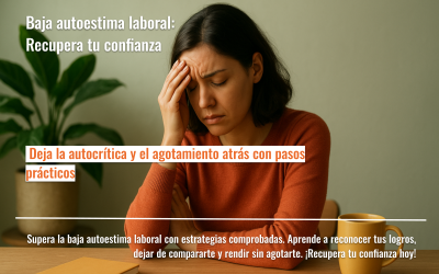 Baja autoestima laboral: Recupera tu confianza