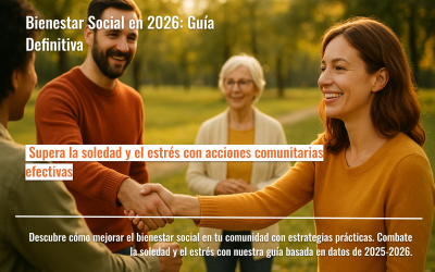 Bienestar Social en 2026: Guía Definitiva